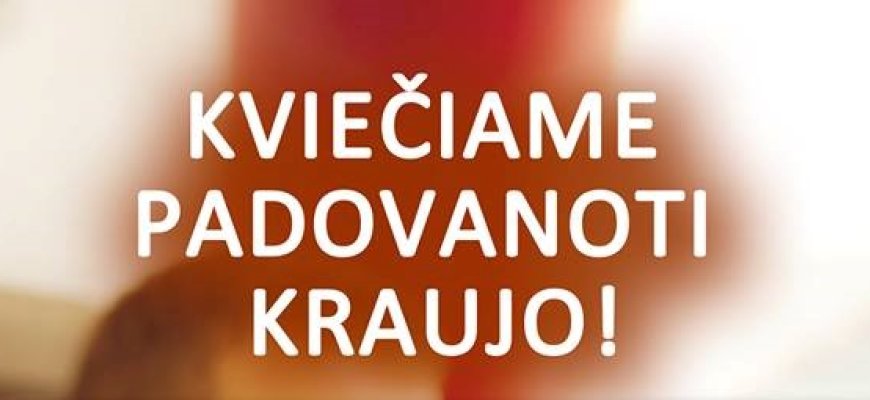 Kviečiame padovanoti kraujo