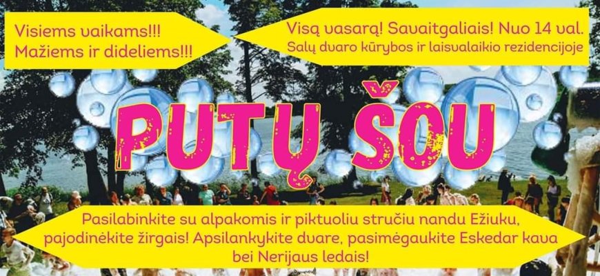 Savaitgalį Salų dvaro rezidencijoje - putų šou!