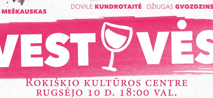 Rugsėjo 10 d. Rokiškio kultūros centre komedija „Vestuvės“