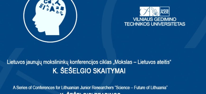 21-oji JM konferencija „K. Šešelgio skaitymai – 2018“ gegužės 17-18 d. Rokiškio muziejuje