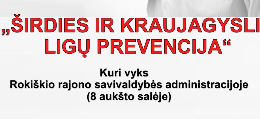 Nemokama paskaita apie širdies ir kraujagyslių ligų prevenciją