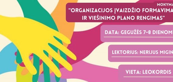 RJOS „Apvalus stalas“ kviečia į mokymus „Organizacijos įvaizdžio formavimas ir viešinimo plano rengimas”