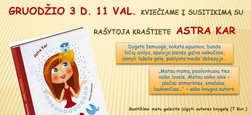 Susitikimas su rašytoja, kraštiete Astra Kar