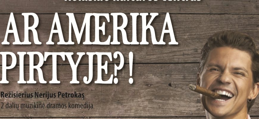 Sausio 27 d. kviečiame į muzikinę komediją