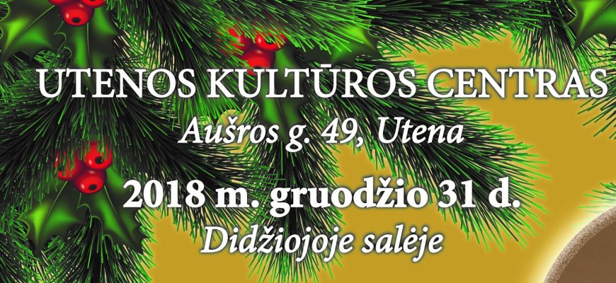 Šventinis Naujųjų metų vakaras Utenos kultūros centre