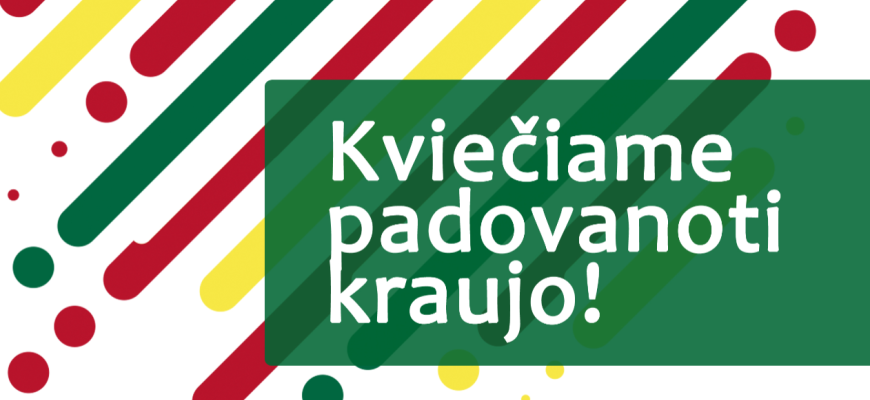 Kviečiame padovanoti kraujo!