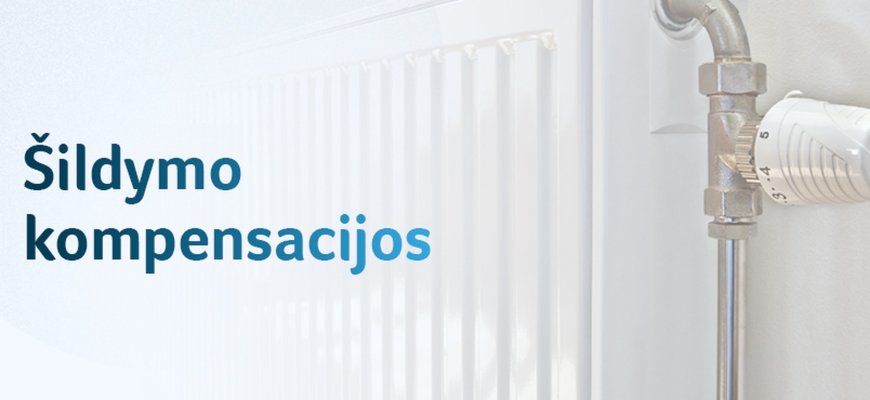 Liko kelios dienos teikti paraiškas kompensacijoms už visą šildymo sezoną