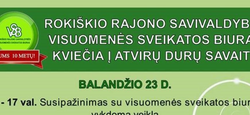 Balandžio 23-27 dienomis atvirų durų dienos Rokiškio rajono savivaldybės visuomenės sveikatos biure