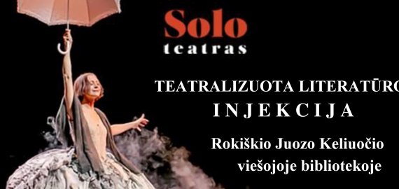 Teatralizuota literatūros injekcija Rokiškio J. Keliuočio viešojoje bibliotekoje