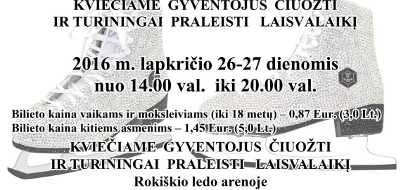Kviečiame gyventojus čiuožti ir turiningai praleisti laisvalaikį Rokiškio ledo arenoje