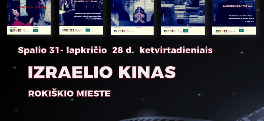 Spalio 31 - lapkričio 28 dienomis „Izraelio kinas tavo mieste“