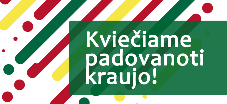 Kviečiame padovanoti kraujo