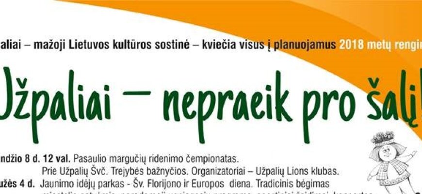 Šiemet Užpaliai kviečia į daugybę planuojamų renginių