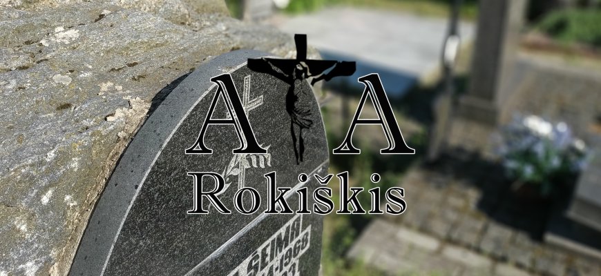 Amžinąjį atilsį (2020.05.16 - 2020.05.28)
